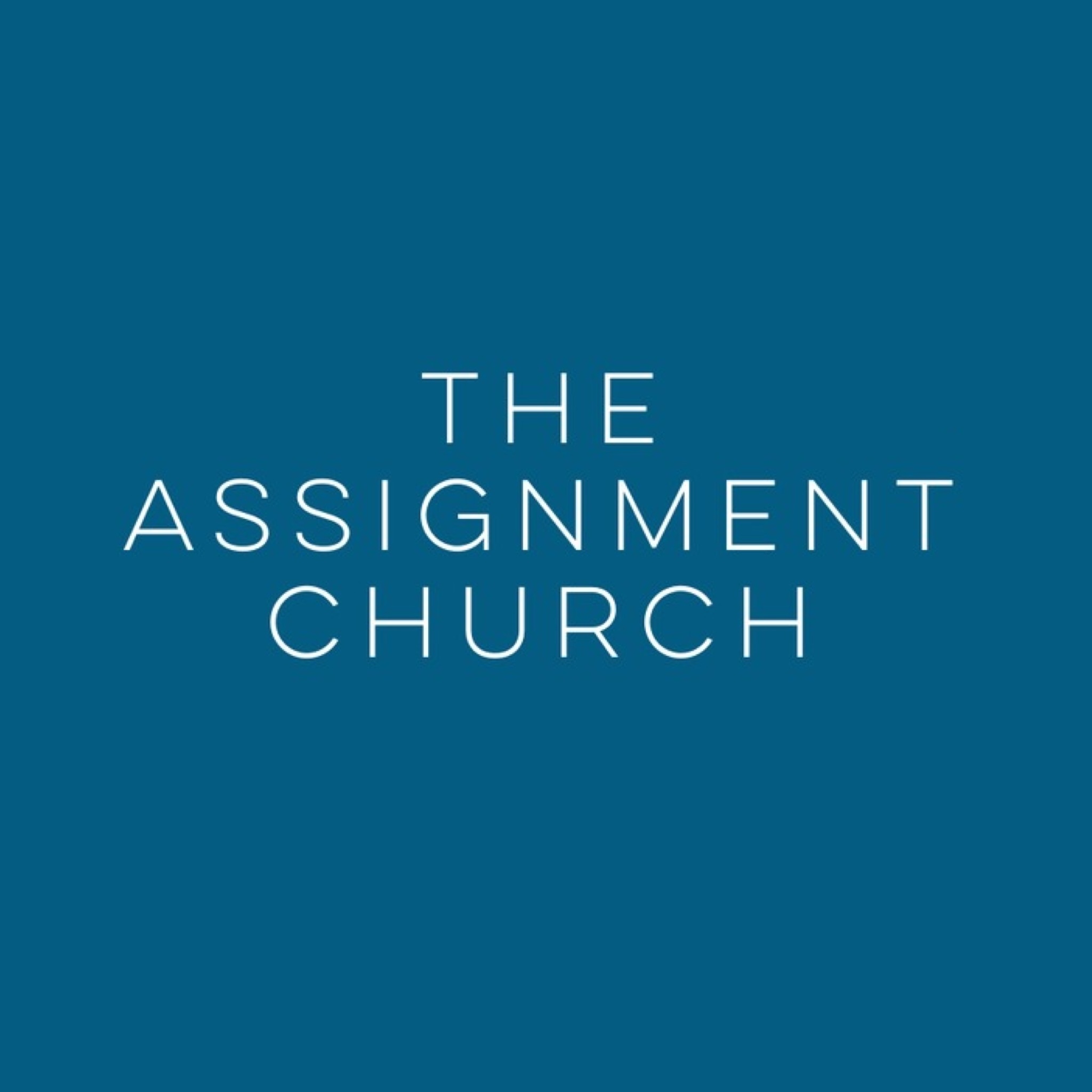 The Assignment Community Reformed Church